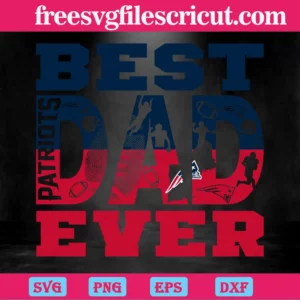 New England Patriots Best Dad Ever, Digital Files Invert