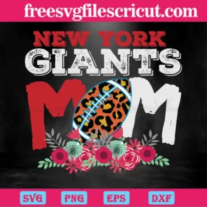 New York Giants Mom Nfl Team, Svg Png Dxf Eps Cricut Files Invert