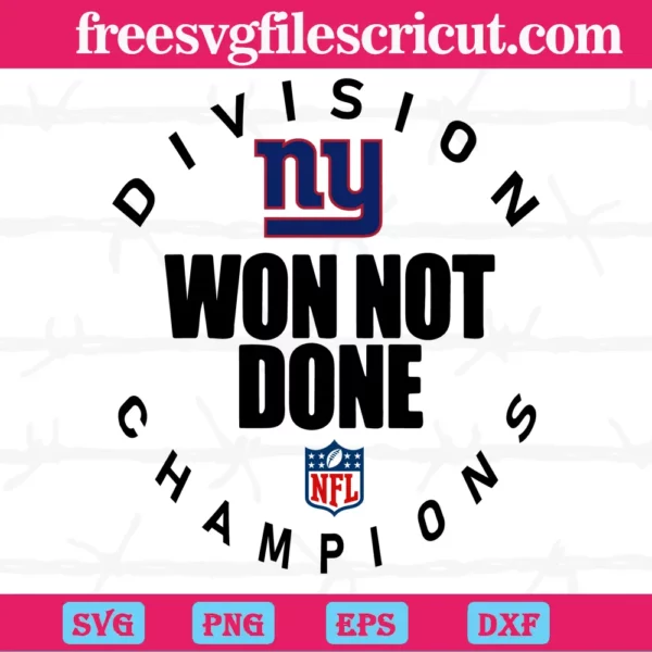 New York Giants Nfl Division Won Not Done Champion, Svg Files