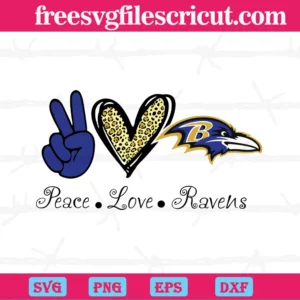 Peace Love Baltimore Ravens, Svg Png Dxf Eps Digital Download