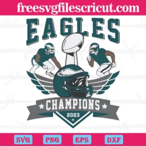 Philadelphia Eagles Super Bowl Champions 2023, Svg Png Dxf Eps Digital Files