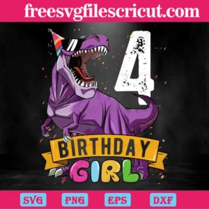 Purple T Rex 4Th Birthday Girl, Svg Png Dxf Eps Invert