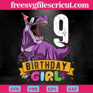 Purple T Rex 9Th Birthday Girl, Svg Png Dxf Eps Cricut Silhouette Invert