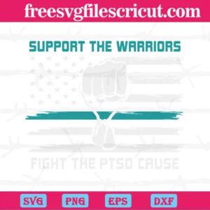 Suppot The Warriors Fight The Ptsd Cause, Svg Png Dxf Eps Invert