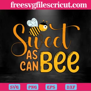 Sweet As Can Bee Svg For Cricut Invert