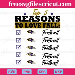 Top 5 Reasons To Love Fall Baltimore Ravens, Svg Designs