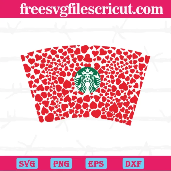 Valentine Starbucks Wrap, Svg Png Dxf Eps Digital Download