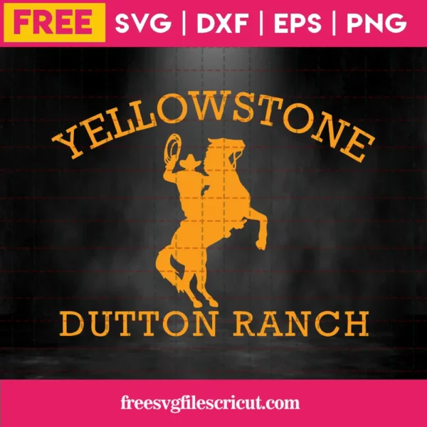 Yellowstone Dutton Ranch Svg Free - free svg files for cricut