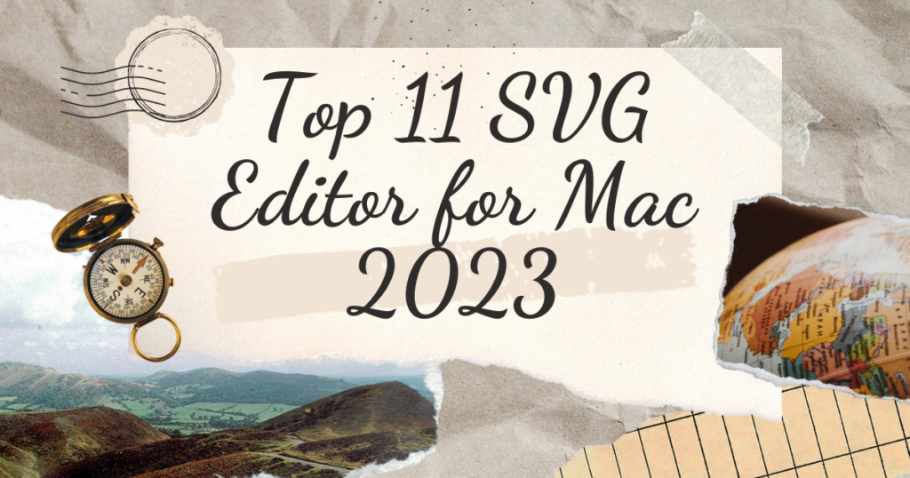 Top 11 SVG Editor for Mac 2023