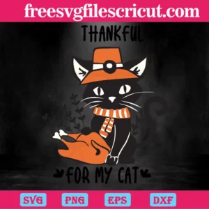 Black Cat Thankful For My Cat, Layered Svg Files Invert