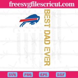 Buffalo Bills Best Dad Ever American Flag, High-Quality Svg Files Invert