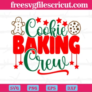Christmas Cookie Baking Crew, Svg Png Dxf Eps Cricut