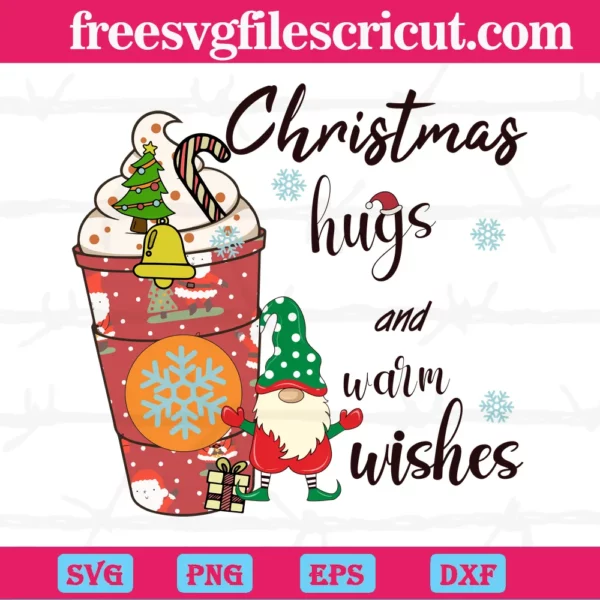 Christmas Hugs And Warm Wishes, Svg Png Dxf Eps Designs Download
