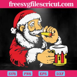 Christmas Santa Smoking Cigar And Drinking Beer, The Best Digital Svg Designs For Cricut