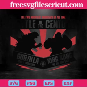 Godzilla And Kong Battle The Two Mighest Century, Svg Png Dxf Eps Cricut Files Invert