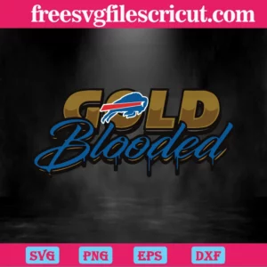 Gold Blooded Buffalo Bills, Svg Cut Files Invert