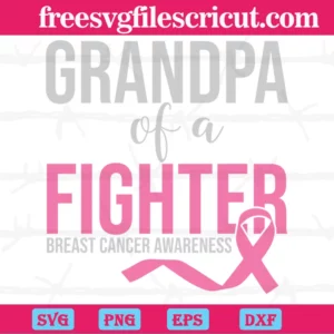 Grandpa Of A Fighter Breast Cancer Awareness, Scalable Vector Graphics Invert