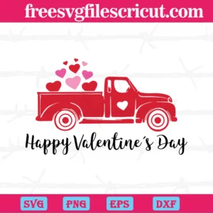 Happy Valentine'S Day And Red Truck, Digital Files