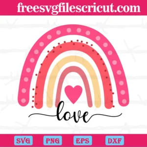 Love Valentines Rainbow, Svg Png Dxf Eps Cricut Silhouette Invert