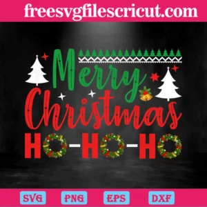 Merry Christmas Ho Ho Ho, Cutting File Svg Invert