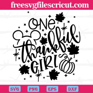 One Thankful Girl, Svg Png Dxf Eps Cricut Files