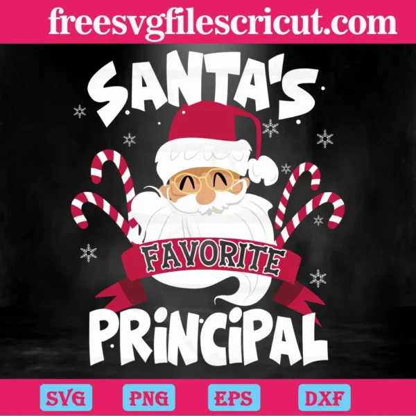 Santa Is Favourite Principal, Svg Png Dxf Eps