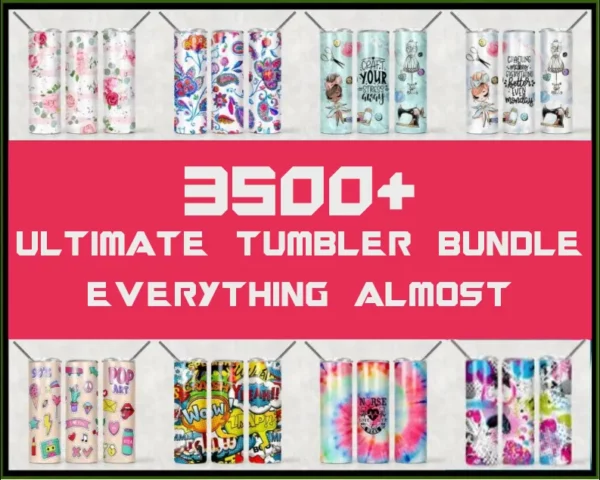 3500+ Files HQ Best Seller Ultimate Tumbler bundle
