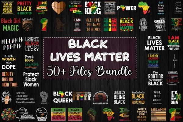 50 Files Bundle Black Lives Matter Svg