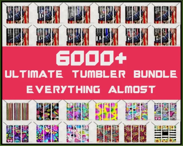 6000 Files HQ Best Seller Ultimate Png Bundle Tumbler