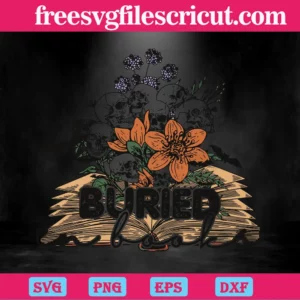 Buried In Books Floral Skull Books, Svg Png Dxf Eps Cricut Silhouette Invert