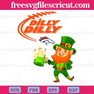 Denver Broncos Dilly Dilly Patrick Day, Svg Png Dxf Eps Designs Download