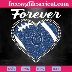 Forever Indianapolis Colts Heart Diamond, The Best Digital Svg Designs For Cricut