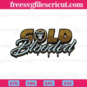 Gold Blooded Las Vegas Raiders, Premium Svg Files