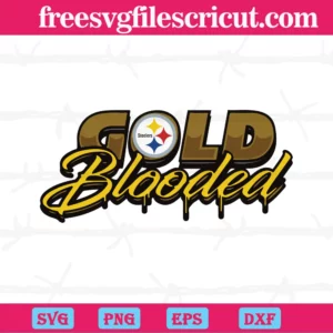 Gold Blooded Pittsburgh Steelers, Layered Svg Files