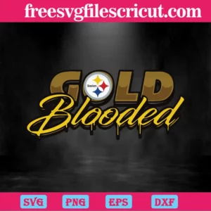 Gold Blooded Pittsburgh Steelers, Layered Svg Files Invert