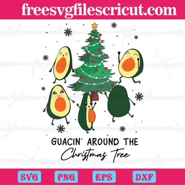 Guacin Around The Christmas Tree Avocado, Svg Clipart