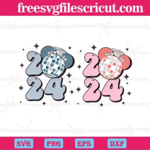 Happy New Year 2024 Disco Ball, Svg Png Dxf Eps