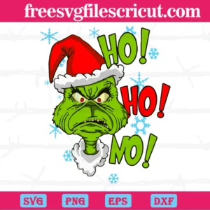 Ho Ho Ho Grinch Santa Christmas PNG, Grinch Christmas PNG, Christmas P