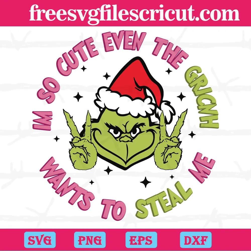 https://freesvgfilescricut.com/wp-content/uploads/2023/11/im-so-cute-even-the-grinch-wants-to-steal-me-layered-svg-files.webp