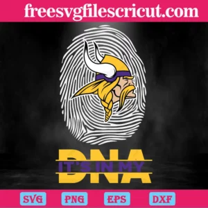 Its In My Dna Minnesota Vikings, The Best Digital Svg Designs For Cricut