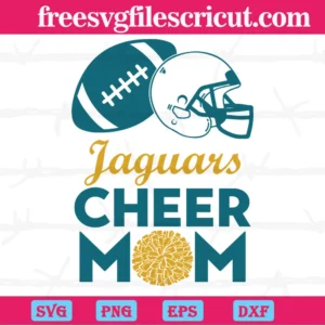 Jacksonville Jaguars Cheer Mom, Svg Png Dxf Eps Digital Download