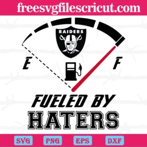 Las Vegas Raiders Fueled By Haters, Svg File Formats