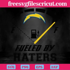 Los Angeles Chargers Fueled By Haters, Svg Png Dxf Eps Digital Files Invert