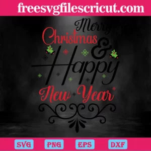 Merry Christmas And Happy New Year, Svg Png Dxf Eps Invert