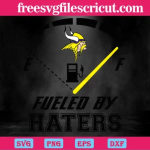 Minnesota Vikings Fueled By Haters, Svg Png Dxf Eps Digital Download Invert