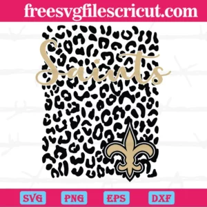New Orleans Saints Leopard Spirit, Svg Png Dxf Eps Digital Download
