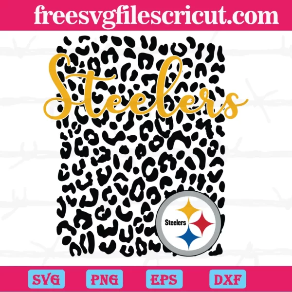 Pittsburgh Steelers Leopard Spirit, Svg Png Dxf Eps Cricut Silhouette