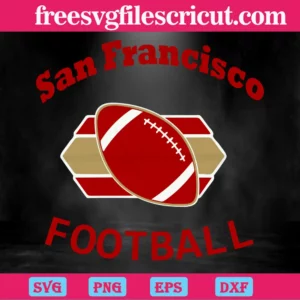 San Francisco 49Ers Football, Svg Files For Crafting And Diy Projects Invert