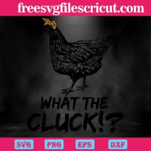What The Cluck Chicken Clipart Black And White, Svg Files Invert
