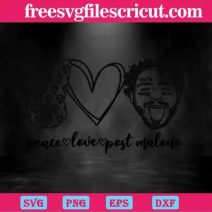 Peace Love Post Malone, Svg Png Dxf Eps Digital Download Invert